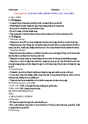 Giáo án dạy thêm Toán Lớp 6 (Sách Kết nối tri thức) - Chuyên đề 16 Tam giác đều, hình vuông, lục giác đều - Năm học 2022-2023